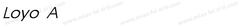Loyo Avant字体转换